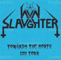 Nunslaughter : Towards the North 2010 Tour
